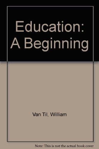 Education: A Beginning