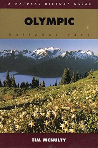 Olympic National Park: A Natural History Guide