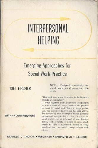 Interpersonal helping; emerging approaches for social work practice