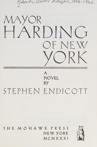 Mayor Harding of New York: A Novel