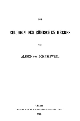Die Religion des römischen Heeres (Ancient religion and mythology) (German Edition)
