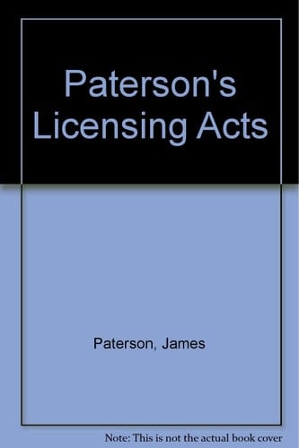 Paterson's Licensing Acts