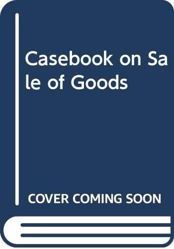 Casebook on Sale of Goods