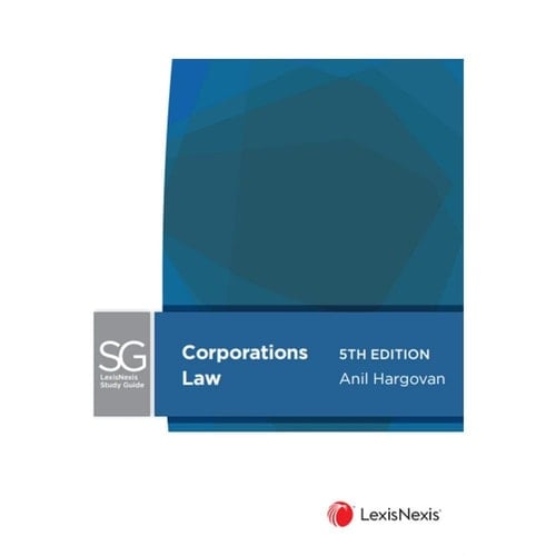 LexisNexis Study Guide: Corporations Law, 5th Edition
