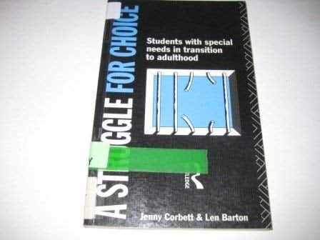 A Struggle for Choice Students with Special Needs in Transition to Adulthood