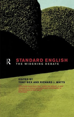 Standard English The Widening Debate