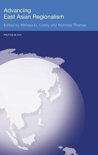 Advancing East Asian Regionalism