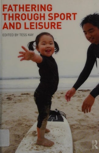 Fathering Through Sport and Leisure
