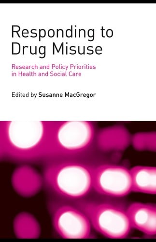 Responding to drugs misuse