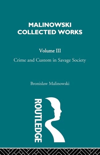 Crime and Custom in Savage Society [1926/1940]