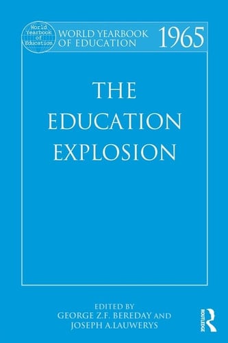 World Yearbook of Education 1965 The Education Explosion