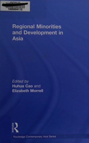 Regional Minorities and Development in Asia (Routledge Contemporary Asia Series)