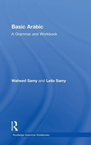 Basic Arabic A Grammar and Workbook
