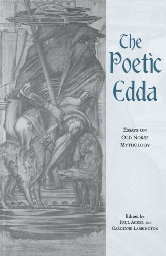 The Poetic Edda Essays on Old Norse Mythology