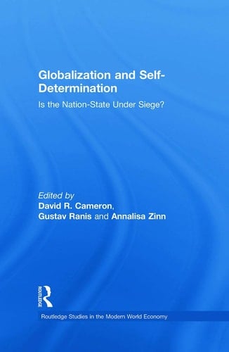 Globalization and Self-determination Is the Nation State Under Siege?