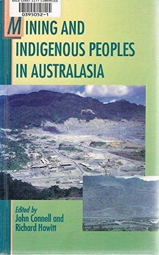 Mining and Indigenous Peoples in Australasia