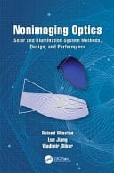 Nonimaging Optics Solar and Illumination System Methods, Design, and Performance