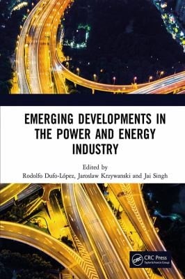 Emerging Developments in the Power and Energy Industry: Proceedings of the 11th Asia-Pacific Power and Energy Engineering Conference , April 19-21, 2019, Xiamen, China