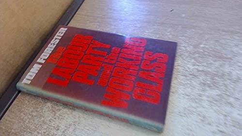 The Labour Party and the Working Class