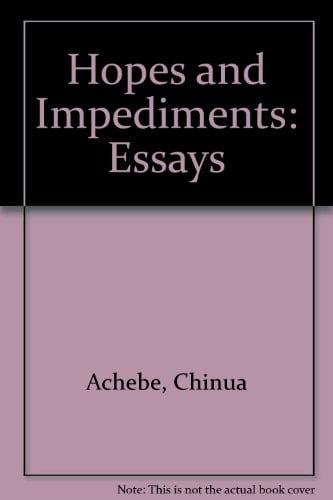 Hopes and Impediments Selected Essays, 1965-1987