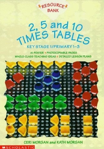 2, 5 and 10 Times Tables Key stage 1. Primary 1-3