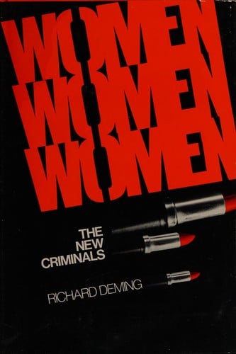 Women: The New Criminals