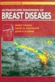 Ultrasound Diagnosis of Breast Diseases