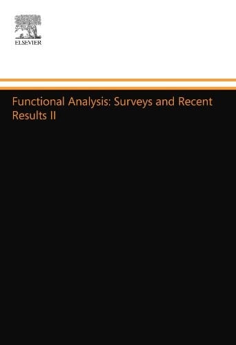 Functional Analysis: Surveys and Recent Results II