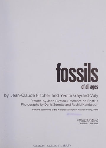 Fossils of All Ages From the Collections of the National Museum of Natural History, Paris