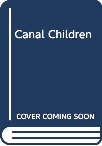 The Canal Children