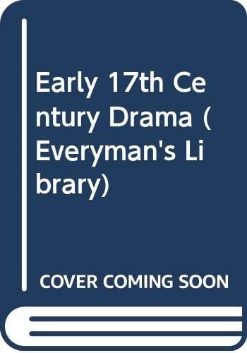 Early 17th Century Drama