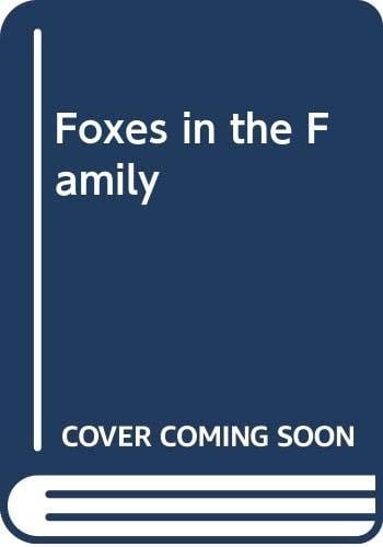 Foxes in the Family