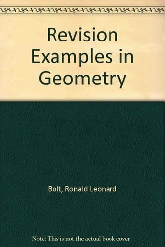 Revision Examples in Geometry