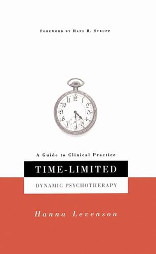 Time-limited Dynamic Psychotherapy: A Guide To Clinical Practice