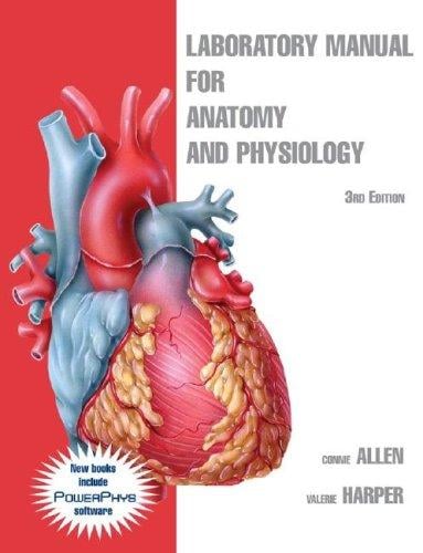 Laboratory manual for anatomy and physiology