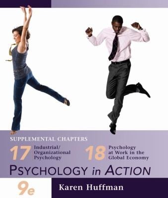 Chapters 17 and 18 of Psychology in Action
