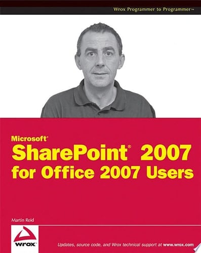 Microsoft SharePoint 2007 for Office 2007 Users