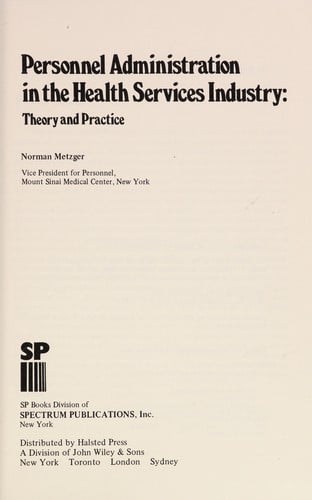 Metzger Personnel Administration in Th (Health systems management)