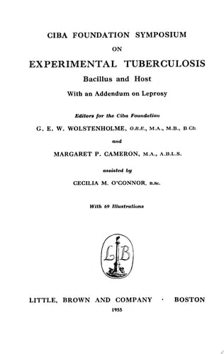 Experimental Tuberculosis Bacillus and Host (with an Addendumon Leprosy)