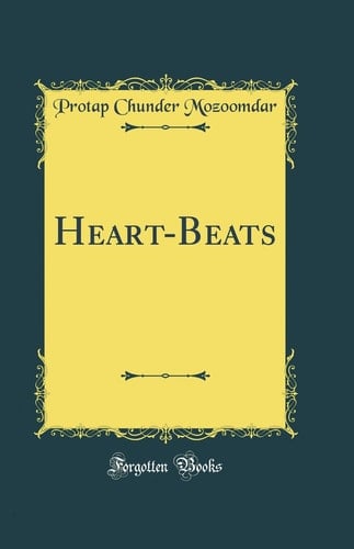Heart-Beats (Classic Reprint)