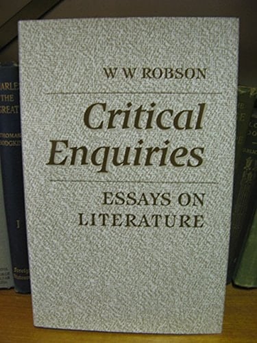 Critical Enquiries: Essays on Literature