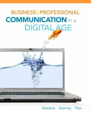 Business And Professional Communication In A Digital Age