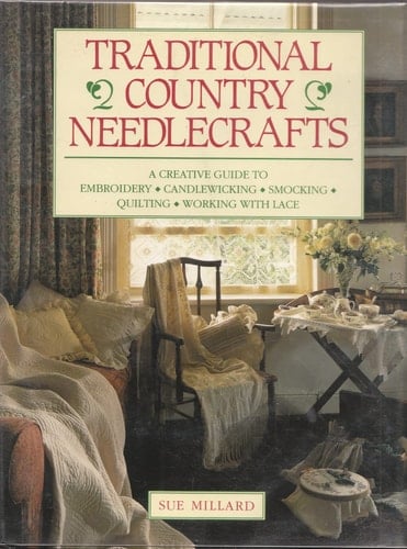 Traditional Country Needlecrafts