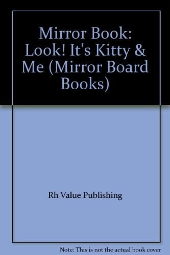 Mirror Book Look! It's Kitty and Me