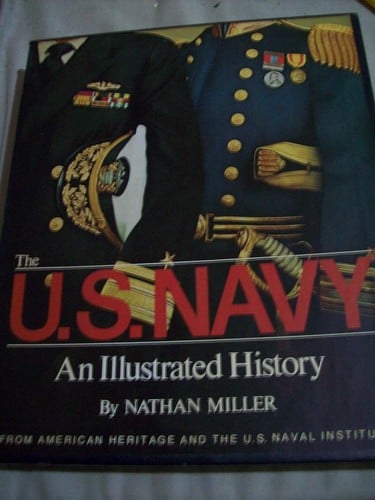 US NAVY: An Illustrated History