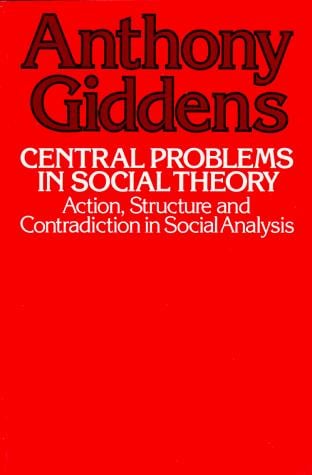 Giddens:Central Problems Socia