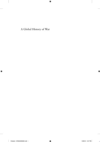 A Global History of War From Assyria to the Twenty-First Century