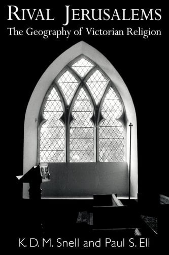 Rival Jerusalems The Geography of Victorian Religion