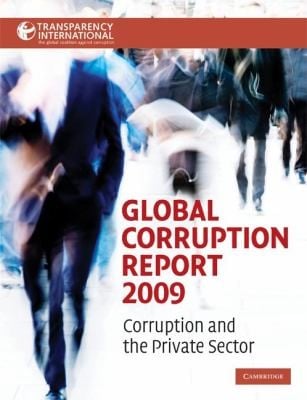 Global Corruption Report 2009 Corruption In The Private Sector
