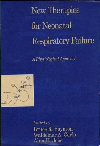 New Therapies for Neonatal Respiratory Failure